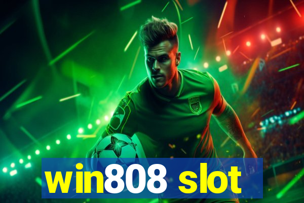 win808 slot